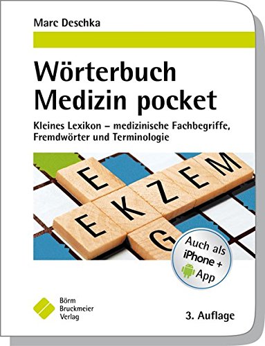 9783898627382: Wrterbuch Medizin pocket : Kleines Lexikon - medizinische Fachbegriffe, Fremdwrter und Terminologie