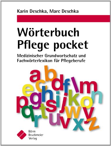 Beispielbild fr Wrterbuch Pflege pocket : Medizinischer Grundwortschatz und Fachwrterlexikon fr Pflegeberufe zum Verkauf von medimops