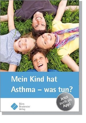 Stock image for Mein Kind hat Asthma - was tun? for sale by medimops