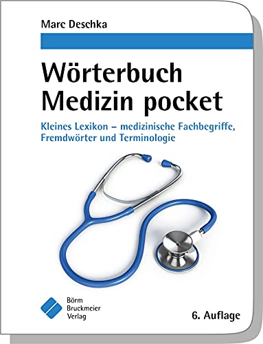 9783898628365: Wrterbuch Medizin pocket : Kleines Lexikon - medizinische Fachbegriffe , Fremdwrter und Terminologie