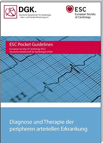 Stock image for Diagnose und Therapie der peripheren arteriellen Erkrankung. task force members: (Germany), Marie-Louise El Bartelink (The Netherlands) [und 19 weitere] ; bearbeitet von: Christine Espinola-Klein (Mainz), Johannes B. Dahm (Gttingen), Christian Heiss (Dsseldorf), Christiane Tiefenbacher (Wesel), Ralf Zahn (Ludwigshafen) ; DGK, Deuts for sale by Buchhandlung Neues Leben