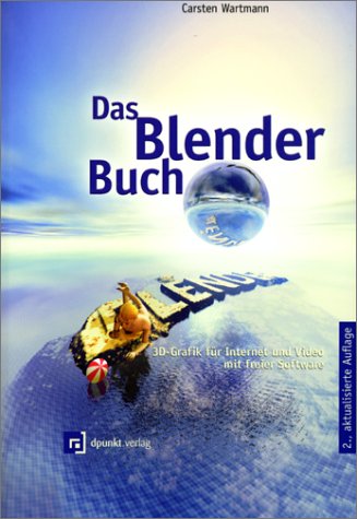 Beispielbild fr Das Blender-Buch, m. CD-ROM zum Verkauf von medimops