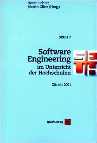 9783898641067: Software Engineering im Unterricht der Hochschulen, SEUH 7