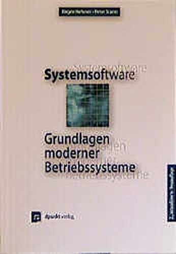 Beispielbild fr Systemsoftware. Grundlagen moderner Betriebssysteme zum Verkauf von medimops
