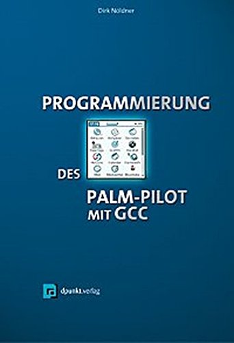 Beispielbild fr Palm-OS-Programmierung mit GCC zum Verkauf von medimops
