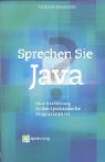 9783898642316: Sprechen Sie Java? Eine Einfhrung in das systematische Programmieren.