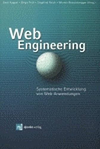 Beispielbild fr Web Engineering. Systematische Entwicklung von Webanwendungen. zum Verkauf von medimops