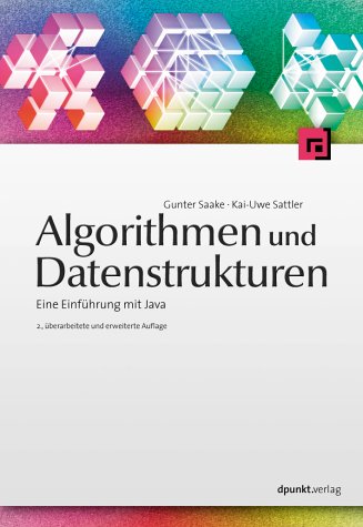 Beispielbild fr Algorithmen und Datenstrukturen. Eine Einfhrung mit Java. zum Verkauf von medimops