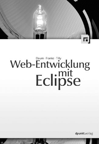 Stock image for Web-Entwicklung mit Eclipse for sale by medimops