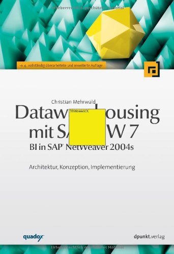 Datawarehousing mit SAP BW 7 (9783898644600) by [???]