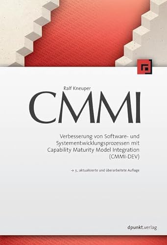 Beispielbild fr CMMI: Verbesserung von Software- und Systementwicklungsprozessen mit Capability Maturity Model Integration zum Verkauf von medimops