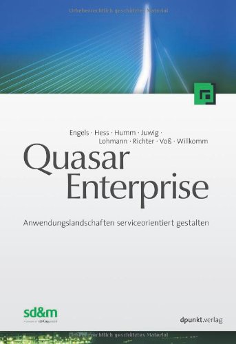 Beispielbild fr Quasar Enterprise: Anwendungslandschaften serviceorientiert gestalten zum Verkauf von medimops