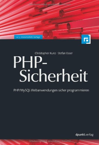 Stock image for PHP-Sicherheit: PHP MySQL-Webanwendungen sicher programmieren for sale by medimops