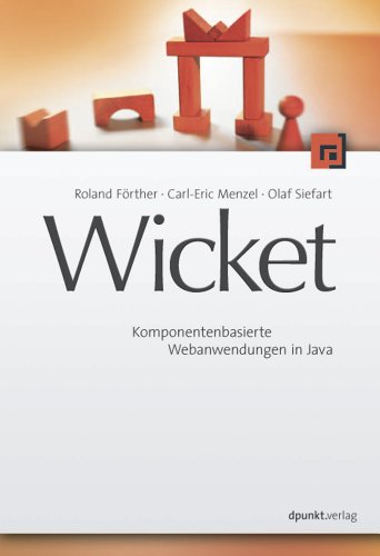 Stock image for Wicket: Komponentenbasierte Webanwendungen in Java for sale by medimops