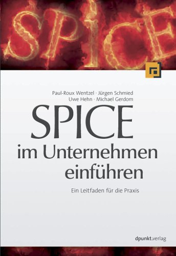 SPICE im Unternehmen einführen: Ein Leitfaden für die Praxis - Paul-Roux Wentzel