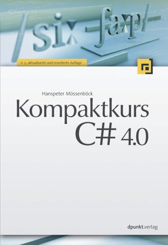 Beispielbild fr Kompaktkurs C# 4.0 zum Verkauf von medimops