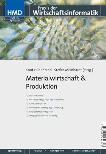 Stock image for Materialwirtschaft & Produktion: HMD - Praxis der Wirtschaftsinformatik (Heft 272) for sale by medimops