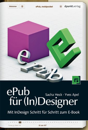 Stock image for ePub fr (In)Designer: Mit InDesign Schritt fr Schritt zum E-Book for sale by medimops