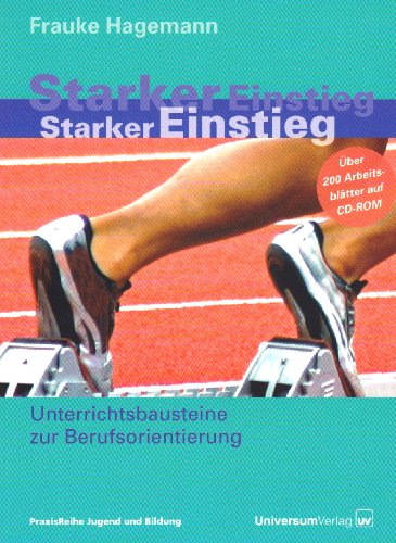 9783898691888: Starker Einstieg: Unterrichtsbausteine zur Berufsorientierung