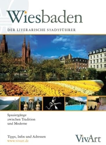 9783898692502: VivArt Wiesbaden. Der Literarische Stadtfhrer