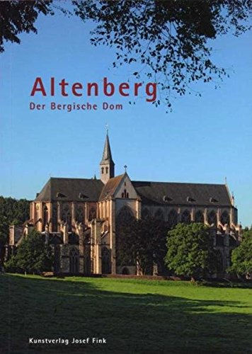 Beispielbild fr Altenberg. Der Bergische Dom zum Verkauf von medimops