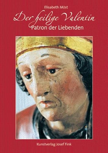 9783898705912: Der heilige Valentin: Patron der Liebenden