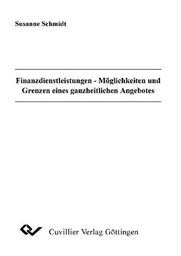 9783898730280: Schmidt, S: Finanzdienstleistungen - Mglichkeiten und Grenz