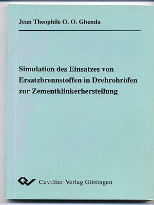 9783898730396: Simulation des Einsatzes von Ersatzbrennstoffen in Drehrohrfen zur Zementklinkerherstellung