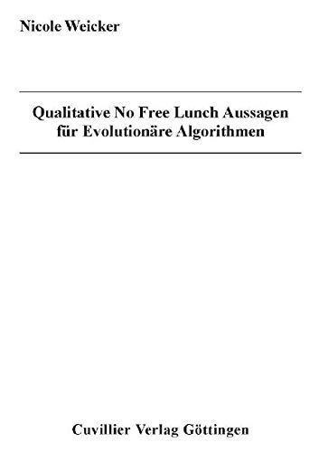 9783898732673: Weicker, N: Qualitative No Free Lunch Aussagen fr Evolution