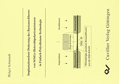 9783898732741: Implantationsfreie Dotierung des Basisanschlusses von Si/SiGe-Heterobipolartransistoren in Einfach-Polysilizium-Technologie