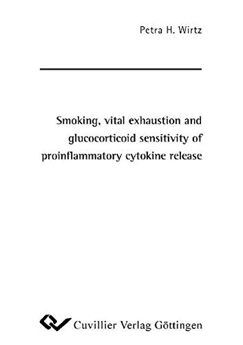9783898735612: Smoking, vital exhaustion and glucocorticoid sensitivity of proinflammatory cytokine release