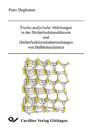 9783898735759: Deglmann, P: Zweite analytische Ableitungen in der Dichtefun