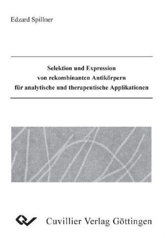 9783898736077: Selektion und Expression von rekombinanten Antikrpern fr analytische und therapeutische Applikationen