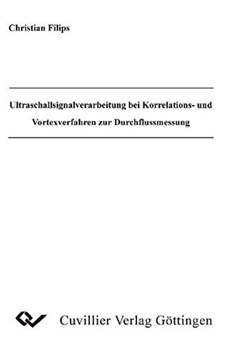 9783898737111: Ultraschlallverarbeitung bei Korrelations- und Vortexverfahren zur Durchflussmessung