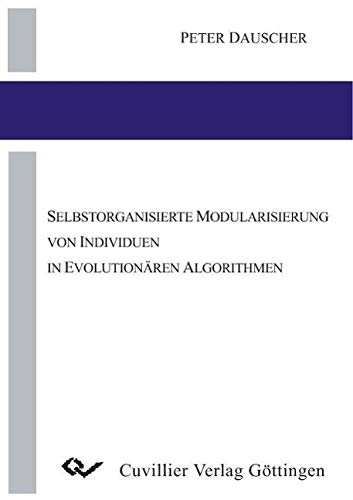 9783898737869: Selbstorganisierte Modularisierung von Individuen in Evolutionren Algorithmen