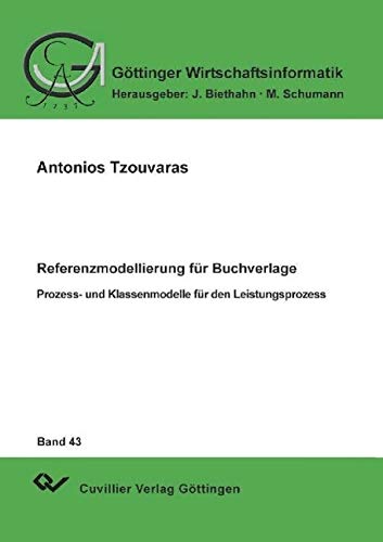 9783898738446: Referenzmodellierung fr Buchverlage. Prozess- und Klassenmodelle fr den Leistungsprozess