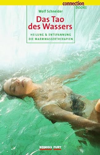 Beispielbild für Tao des Wassers: Heilung und Entspannung - Die Warmwassertherapien zum Verkauf von medimops