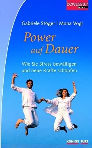 Beispielbild fr Power. Wie Sie Stress bewltigen und neue Krfte schpfen zum Verkauf von Leserstrahl  (Preise inkl. MwSt.)