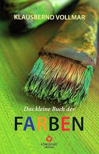 Stock image for Das kleine Buch der Farben der Farben: Einfhrung for sale by medimops