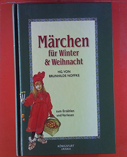 9783898752008: Mrchen fr Winter und Weihnacht: Mrchen zum Erzhlen und Vorlesen