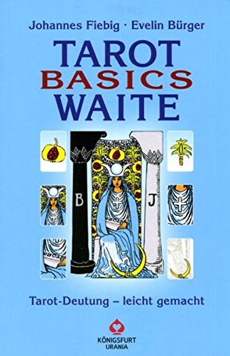 Beispielbild fr Tarot Basics: Waite Tarot zum Verkauf von medimops
