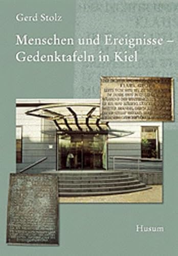 9783898760102: Menschen und Ereignisse - Gedenktafeln in Kiel