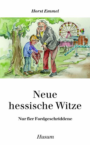 Stock image for Neue hessische Witze : nur fier Fordgeschriddene. Husum-Taschenbcher for sale by Antiquariat Buchhandel Daniel Viertel