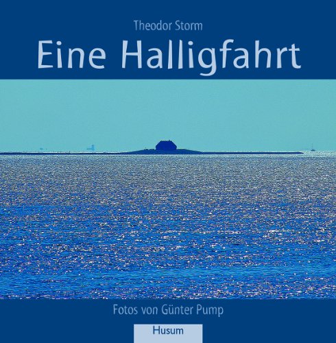 Eine Halligfahrt. (9783898760935) by Storm, Theodor