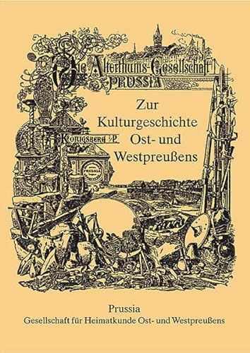 Stock image for Zur Kulturgeschichte Ost- und Westpreuens for sale by medimops