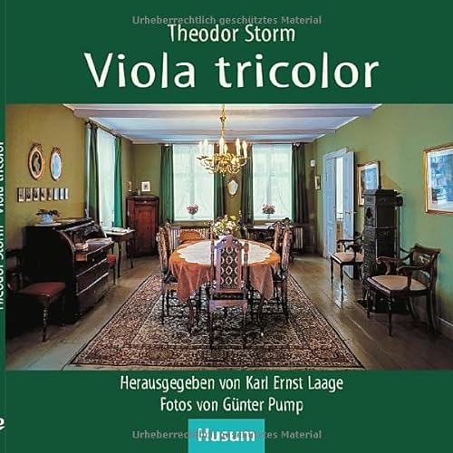 Viola tricolor. Theodor Storm. Hrsg. von Karl Ernst Laage. Fotos von Günter Pump - Storm, Theodor