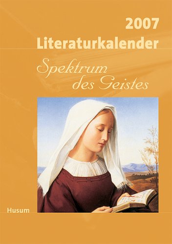Stock image for Literaturkalender Spektrum des Geistes 2007 for sale by Antiquariat Hans Wger