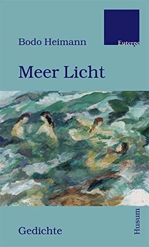 Beispielbild fr Meer Licht - Gedichte (Edition Euterpe) zum Verkauf von medimops
