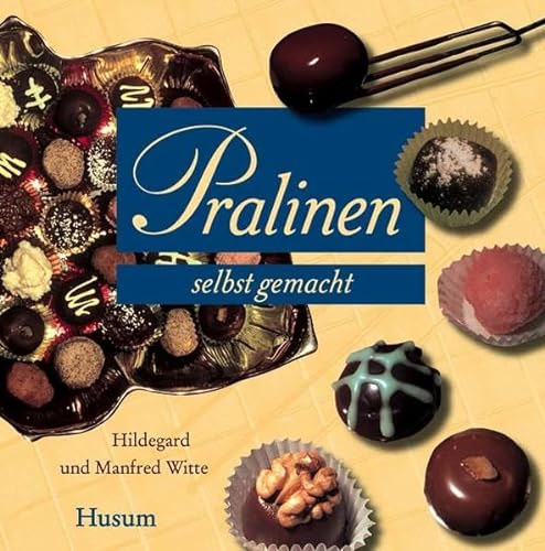 Stock image for Pralinen selbst gemacht -Language: german for sale by GreatBookPrices