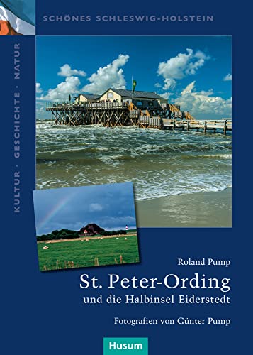 St. Peter-Ording und die Halbinsel Eiderstedt - Roland Pump